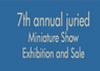 7th Annual Juried Miniature Show
