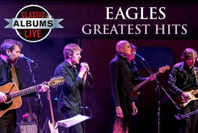 Classic Albums Live: Eagles - Greatest Hits