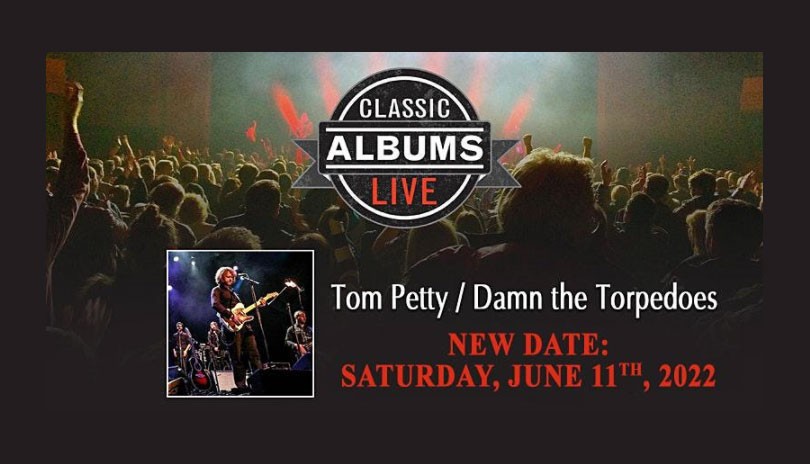 Classic Albums Live: Tom Petty - Damn the Torpedoes