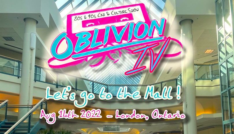 OBLIVION IV - Let's Go To The Mall! 80's & 90's Car & Culture Show