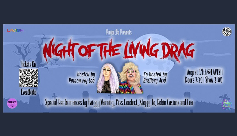 A Night of the Living Drag