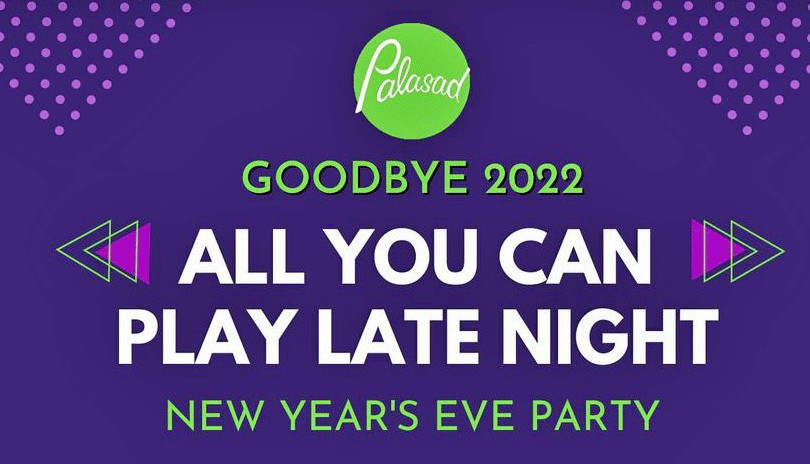 All You Can Play Late Night NYE Party!