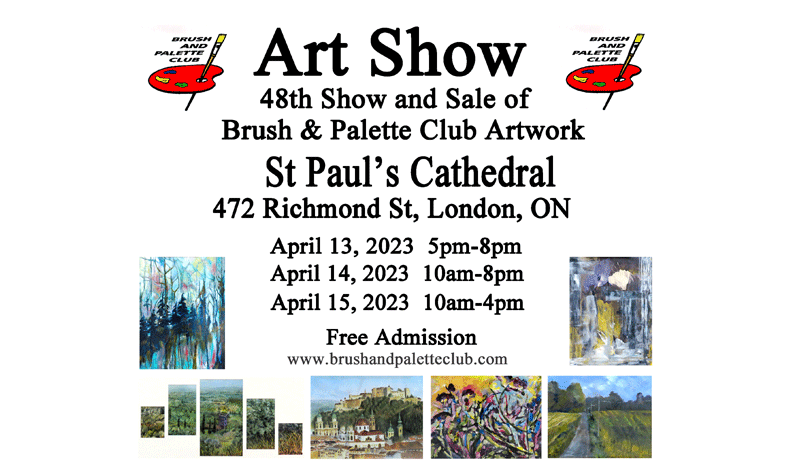 48th Annual Art Show and Sale, Brush and Palette Club of London
