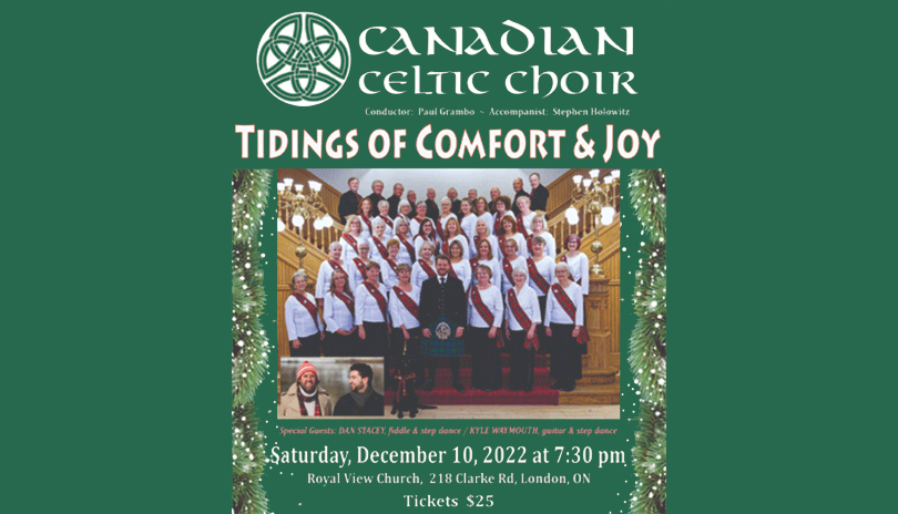 Canadian Celtic Choir - Tidings of Comfort & Joy - December 10, 2022