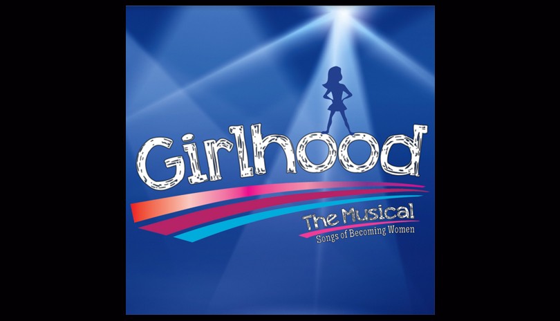 Girlhood The Musical