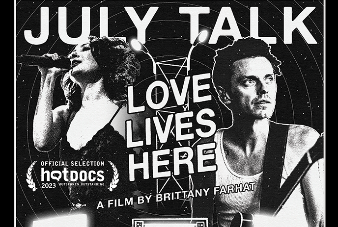 July Talk: Love Lives Here