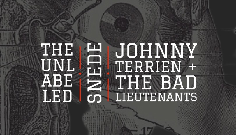 The Unlabeled, Snede and Johnny Terrien & The Bad Lieutenants