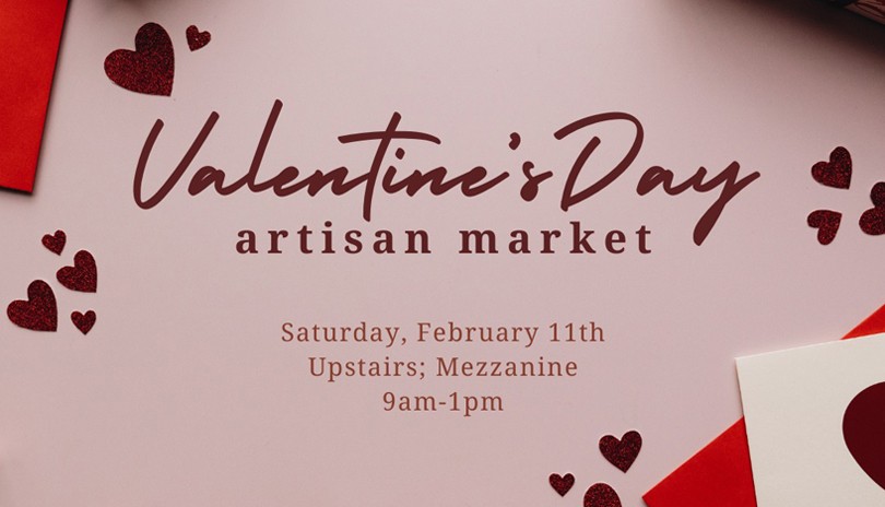 Valentine's Day Farmers & Artisan Market