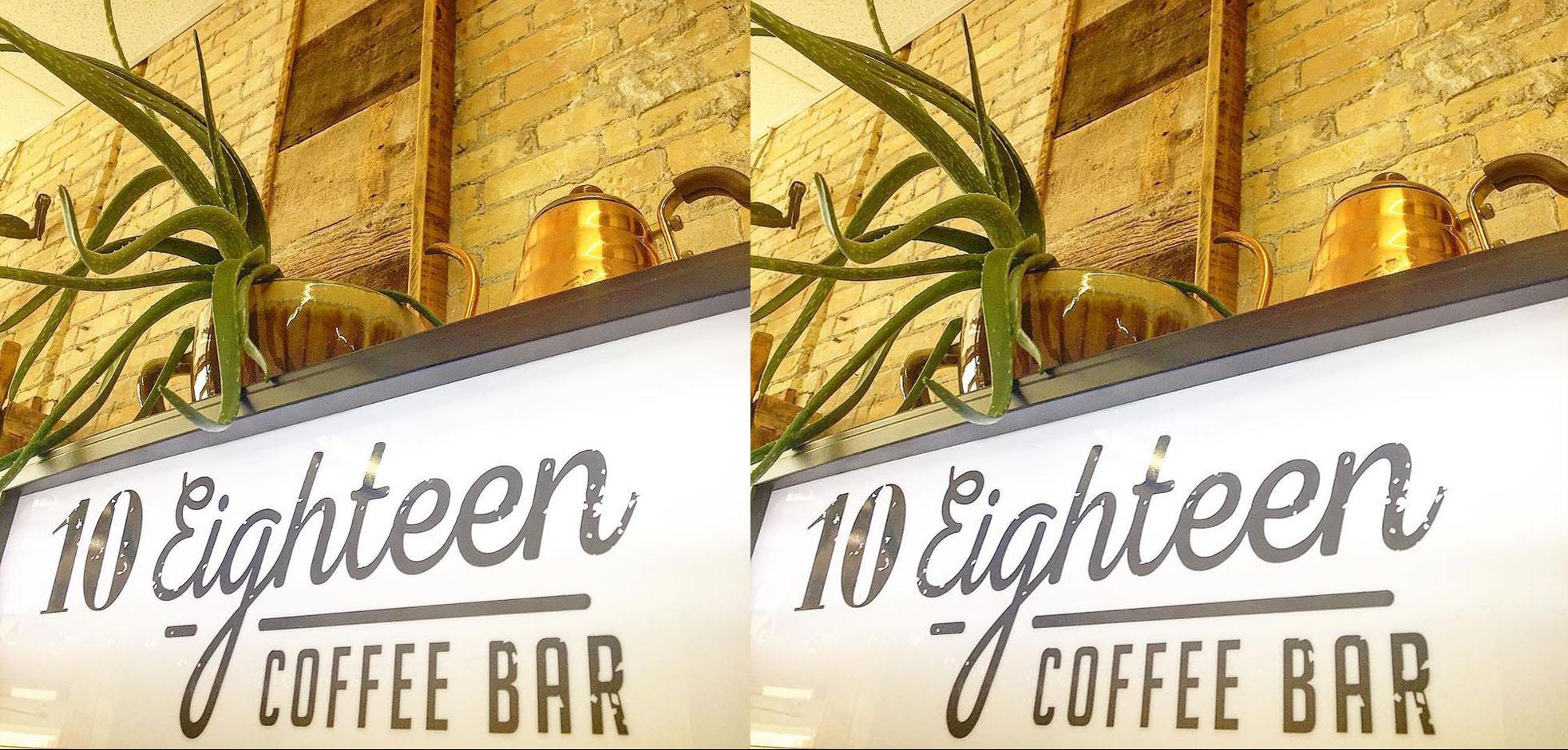 10 eighteen coffee bar sign