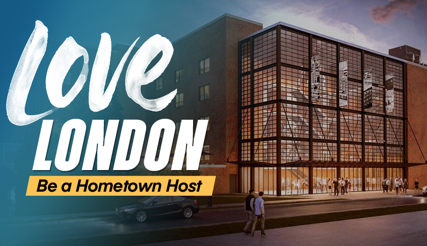 Love London: Be a Hometown Host title with exterior view of 100 Kellogg Lane in London, Ontario