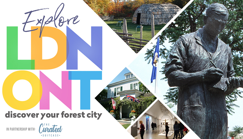 Explore LDN ONT - Discover Your Forest City image montage of Statue of Sir Frederick Banting outside of the Banting House National Historic Site of Canada, outside front view of the Eldon House, outside view of a reconstructed longhouse at the Museum of Ontario Archaeology and people viewing an exhibition inside of Museum London.